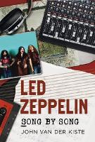 Book Cover for Led Zeppelin Song by Song by John Van der Kiste