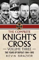 Book Cover for The Complete Knight's Cross by Kevin Brazier