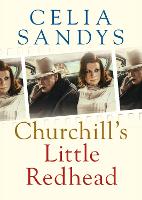 Book Cover for Churchill’s Little Redhead by Celia Sandys