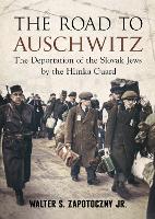 Book Cover for Road To Auschwitz by Walter S. Zapotoczny Jr