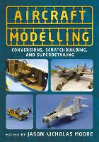 Book Cover for Aircraft Modelling by Jason Nicholas Moore