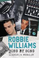 Book Cover for Robbie Williams by Sebastien Merour