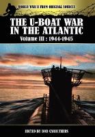 Book Cover for The U-boat War In The Atlantic Volume 3 by Bob Carruthers