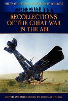 Book Cover for Recollections of the Great War in the Air by Bob Carruthers, James R. McConnell