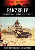 Book Cover for Panzer IV - The Workhorse of the Panzerwaffe by Bob Carruthers