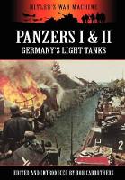 Book Cover for Panzers I & II - Germany's Light Tanks by Bob Carruthers