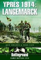 Book Cover for Ypres 1914: Langemarck by Jack Sheldon, Nigel Cave