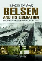 Book Cover for Belsen and its Liberation by Ian Baxter