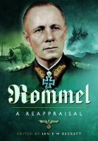 Book Cover for Rommel - A Reappraisal by Ian F. Beckett