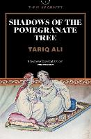 Book Cover for Shadows of the Pomegranate Tree by Tariq Ali