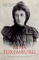 Book Cover for The Letters of Rosa Luxemburg by Rosa Luxemburg