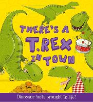 Book Cover for There's a T-Rex in Town by Ruth Symons
