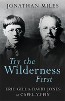 Book Cover for Try the Wilderness First by Jonathan Miles