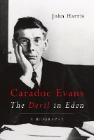 Book Cover for Caradoc Evans: The Devil in Eden by John Harris