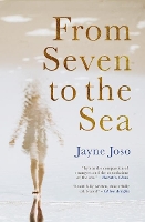 Book Cover for From Seven to the Sea by Jayne Joso