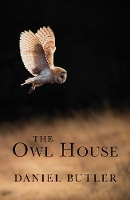 Book Cover for The Owl House by Daniel Butler