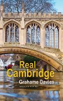 Book Cover for Real Cambridge by Grahame Davies