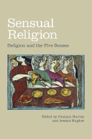 Book Cover for Sensual Religion by Graham Harvey