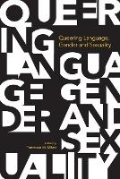 Book Cover for Queering Language, Gender and Sexuality by Tommaso M. Milani