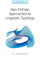 Book Cover for Neo-Firthian Approaches to Linguistic Typology by William B McGregor