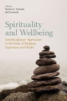 Book Cover for Spirituality and Wellbeing by Bettina Schmidt