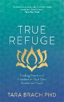 Book Cover for True Refuge by Tara Brach