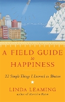 Book Cover for A Field Guide to Happiness by Linda Leaming