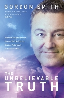 Book Cover for The Unbelievable Truth by Gordon Smith