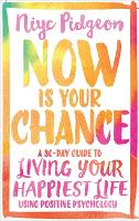 Book Cover for Now Is Your Chance by Niyc Pidgeon