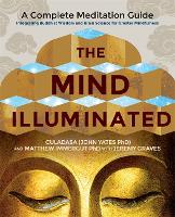 Book Cover for The Mind Illuminated by Culadasa, Matthew Immergut, Jeremy Graves
