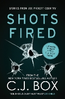 Book Cover for Shots Fired by C.J. Box