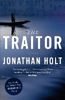 Book Cover for The Traitor by Jonathan Holt