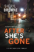 Book Cover for After She's Gone by Sheryl Browne