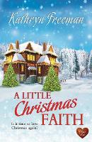 Book Cover for A Little Christmas Faith by Kathryn Freeman