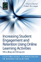 Book Cover for Increasing Student Engagement and Retention Using Online Learning Activities by Charles Wankel