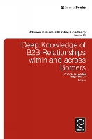 Book Cover for Deep Knowledge of B2B Relationships Within and Across Borders by Arch G. Woodside