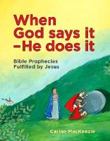 Book Cover for When God Says It - He Does It by Carine Mackenzie
