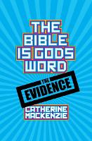 Book Cover for The Bible Is God's Word by Catherine MacKenzie
