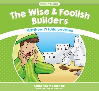 Book Cover for The Wise and Foolish Builders by Catherine MacKenzie