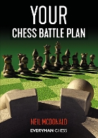 Book Cover for Your Chess Battle Plan by Neil McDonald