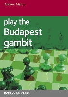 Book Cover for Play the Budapest Gambit by Andrew Martin