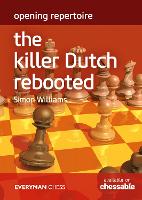 Book Cover for Opening Repertoire: The Killer Dutch Rebooted by Simon Williams