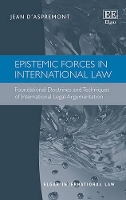 Book Cover for Epistemic Forces in International Law by Jean d’Aspremont