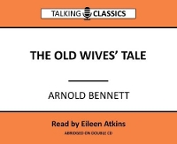 Book Cover for The Old Wives' Tale by Arnold Bennett