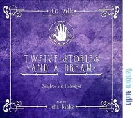 Book Cover for Twelve Stories and a Dream by H G Wells