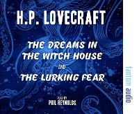 Book Cover for The Dreams in the Witch House & The Lurking Fear by H.P. Lovecraft