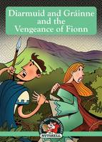 Book Cover for Diarmuid and Grainne and the Vengeance of Fionn by Ann Carroll