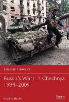 Book Cover for Russia’s Wars in Chechnya 1994–2009 by Mark New York University, New York, USA Galeotti