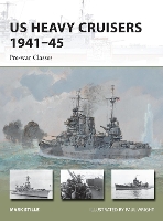 Book Cover for US Heavy Cruisers 1941–45 by Mark (Author) Stille