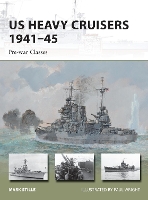 Book Cover for US Heavy Cruisers 1941–45 by Mark Author Stille